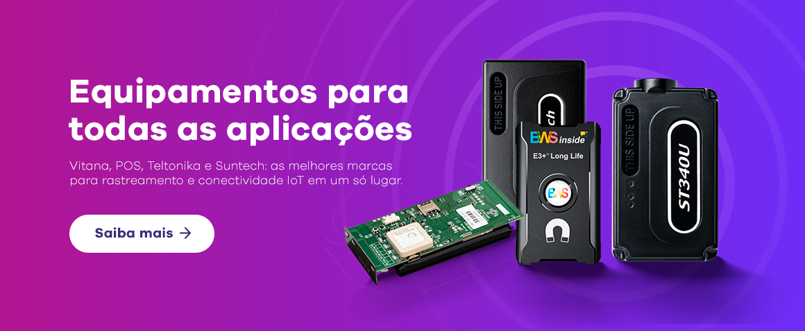 Equipamentos para todas as aplicações Vitana, POS, Teltonika e Suntech: as melhores marcas para rastreamento e conectividade IoT em um só lugar.