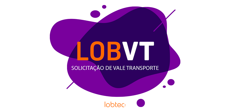 LobVT - Solicitação de Vale Transporte