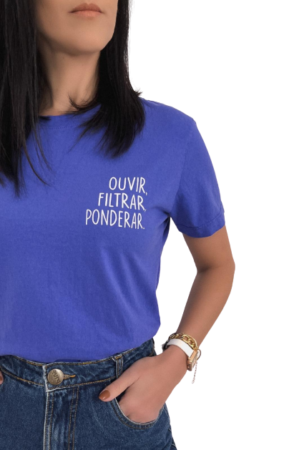 T-shirt Basic Azul Bic Ouvir, Filtrar, Ponderar