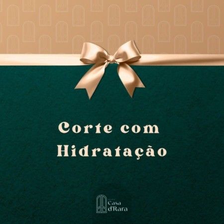 Corte com Hidratação