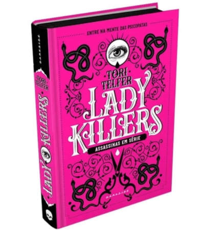 Livro - Lady Killers: Assassinas em série