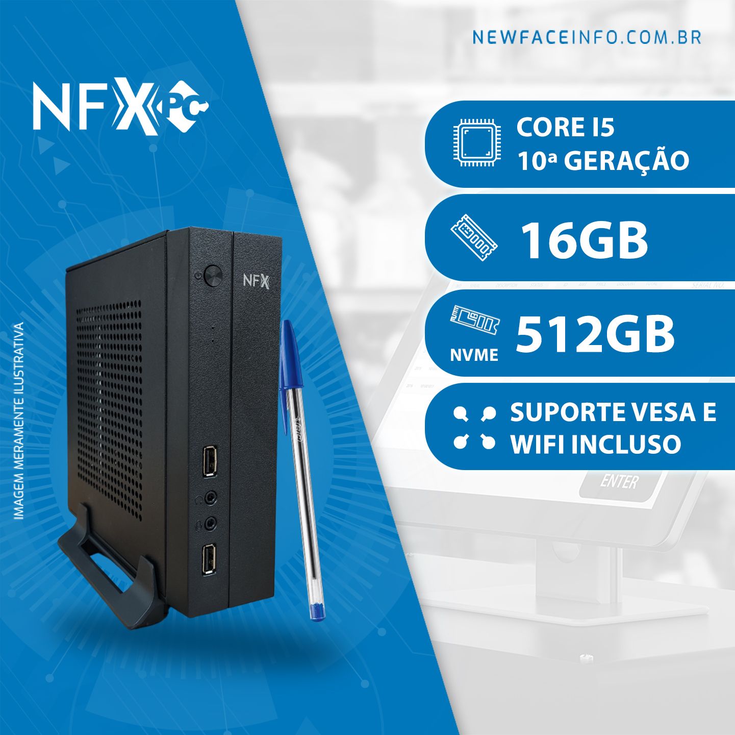 NFX PC ( INTEL CORE I5 10ª GERAÇÃO / 16GB / SSD 512GB NVMe / VESA  ) <b>Gabinete Mini / WiFi Incluso</b>