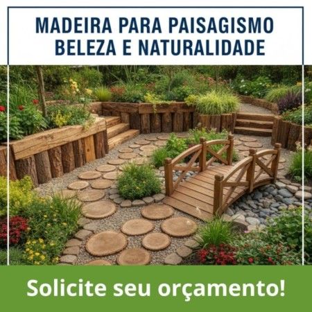 Madeira para Paisagismo