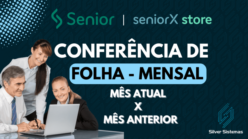 Relatório Comparativo de Folha - Mês Atual x Mês Anterior