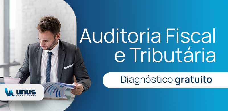 Auditoria Fiscal e Tributária Diagnóstico Gratuito