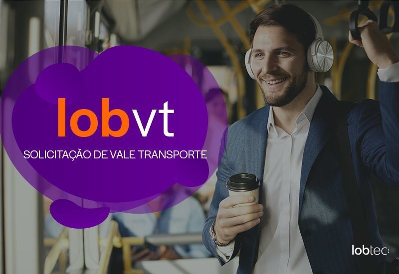 LobVT: Fluxo BPM para Solicitação de Vale Transporte