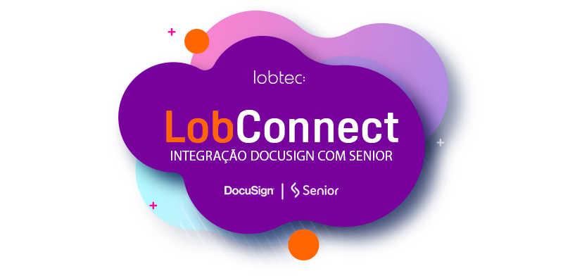 LobConnect: Fluxo BPM para lançamentos e solicitações de assinatura