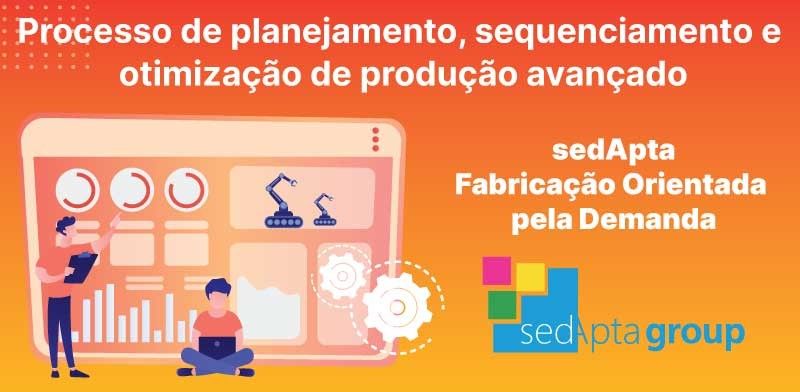 sedApta APS Factory Scheduler - (Planejamento para Indústria)