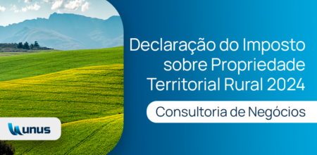 Declaração do Imposto sobre Propriedade Territorial Rural (DITR) 2024