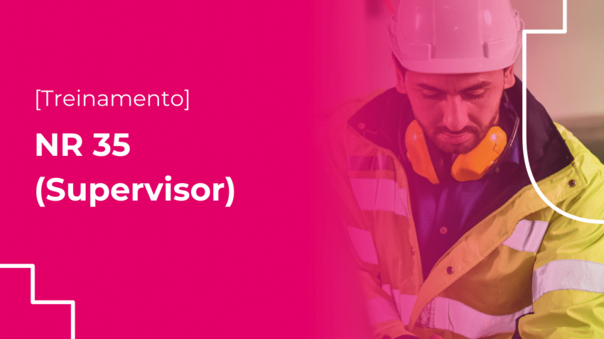 Treinamento de NR 35 – Trabalhos em Altura – Supervisor (reciclagem)