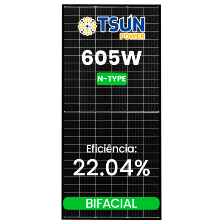 PREVISÃO DE CHEGADA - 17/10 MODULO 605W N-TYPE TSUN BIFACIAL 30MM