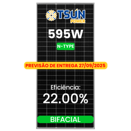 R$ 0,699/WP - PREVISÃO DE CHEGADA 27/09 - MODULO 595W N-TYPE TSUN BIFACIAL 30MM-MA