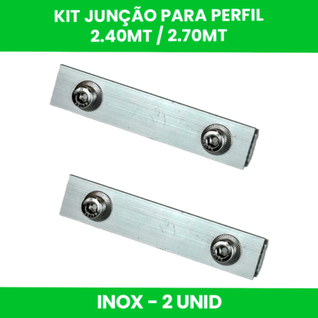 KIT JUNÇÃO PARA PERFIL 2.40MT / 2.70MT COM 2 UNIDADES