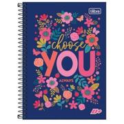 CADERNO CHOOSE YOU ALWAYS